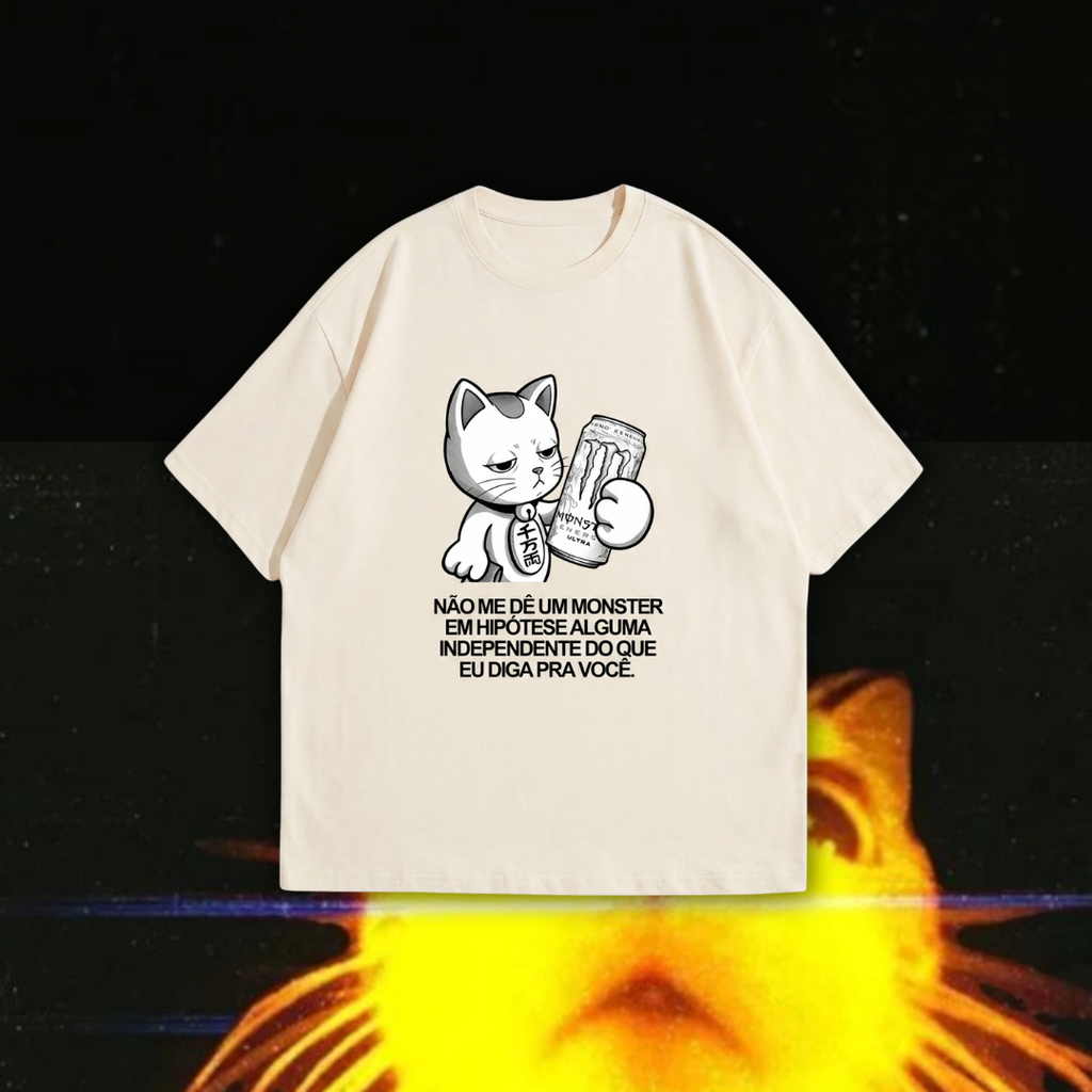 Camiseta Oversized Não me dê um Monster